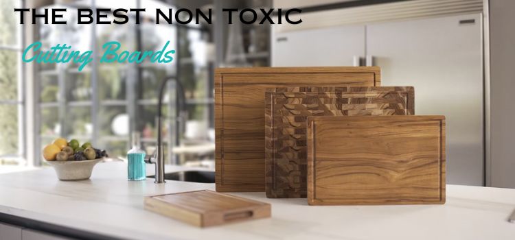 Best Non Toxic Cutting Board